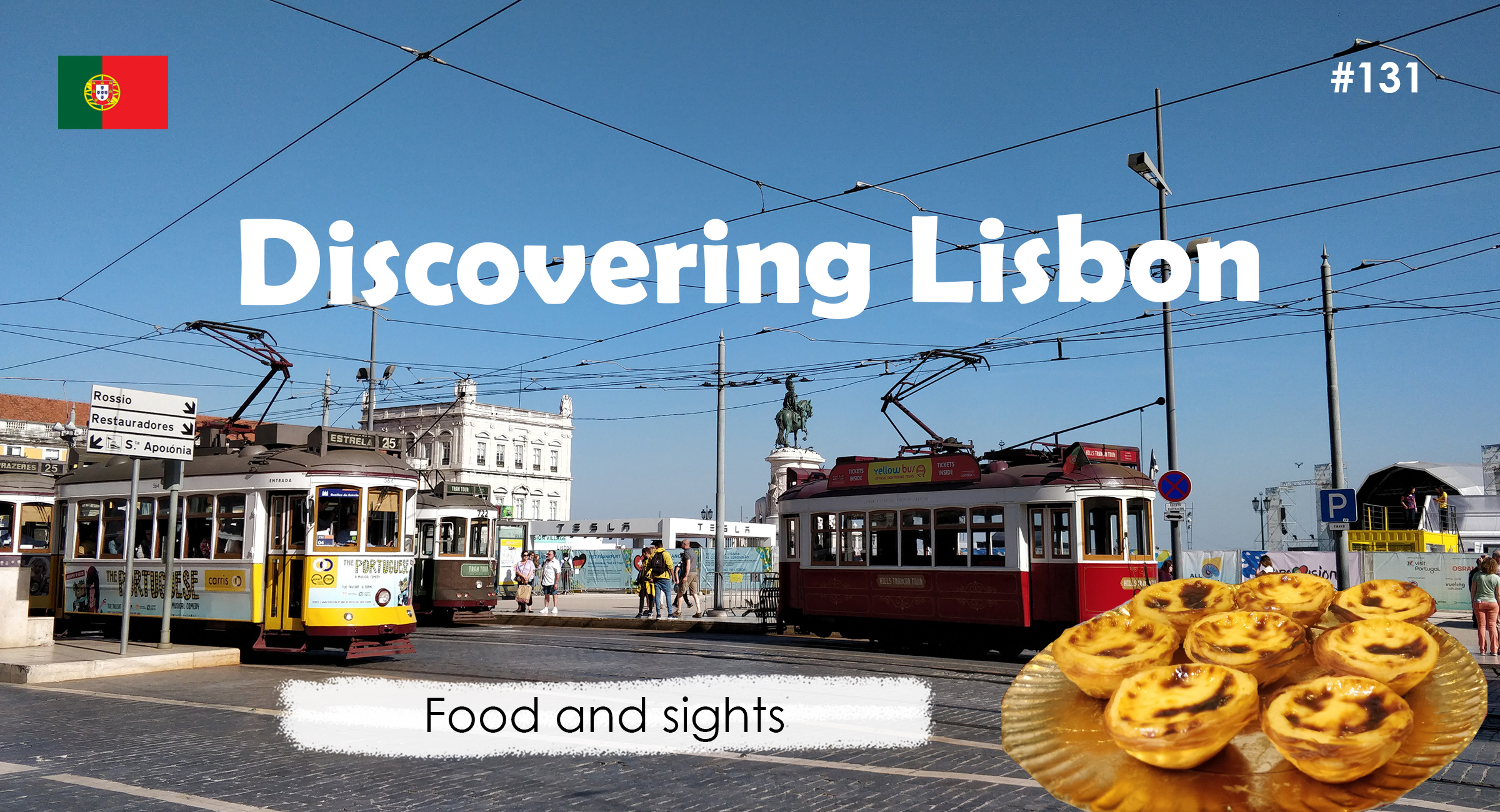 Discovering Lisbon – Food and Sights